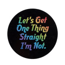 Let's Get One Thing Straight Planar Resin - Pack of 5