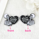 If I Had Feelings They'd Be For You Acrylic Charm