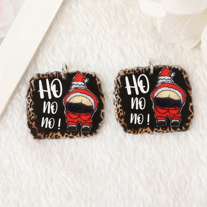 Ho No No! Acrylic Charm