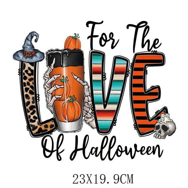 For the Love of Halloween Iron on Transfer