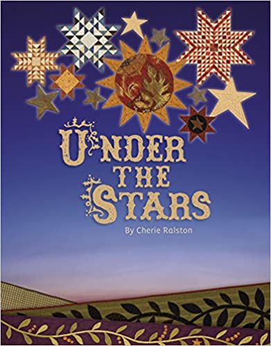 Under the Stars by Cherie Ralston