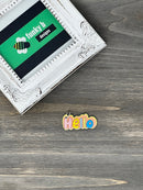 Hello Acrylic Charm