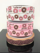 7/8” I Only Eat Hole Foods USDR Ribbon